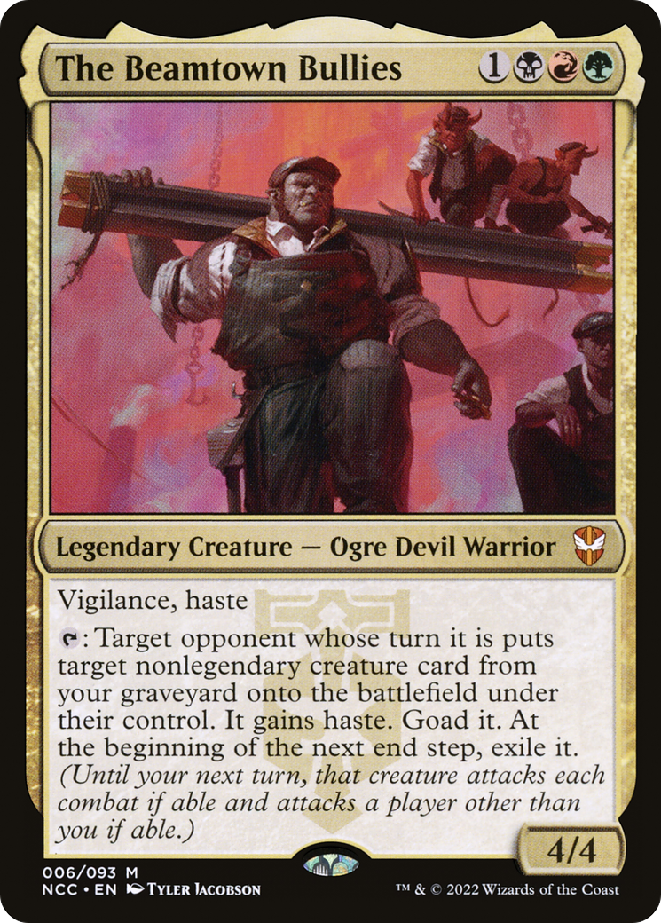 {R} The Beamtown Bullies [Streets of New Capenna Commander][NCC 006]