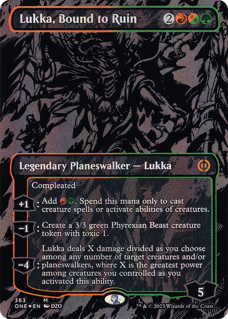 {R} Lukka, Bound to Ruin (Oil Slick Raised Foil) [Phyrexia: All Will Be One][ONE 363]
