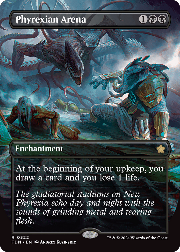 {@R} Phyrexian Arena (Borderless) [Foundations][FDN 322]