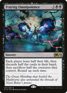{R} Fraying Omnipotence [Core Set 2019][M19 097]