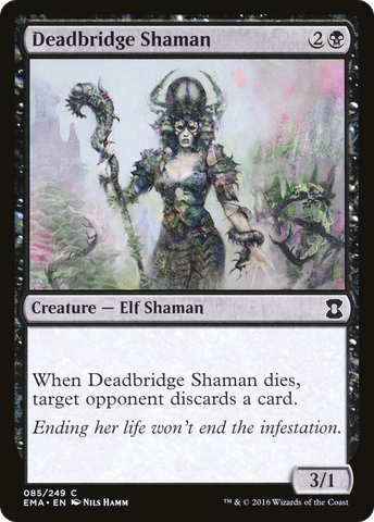 {C} Deadbridge Shaman [Eternal Masters][EMA 085]