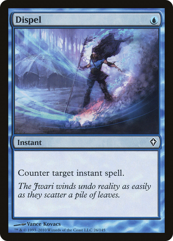 {C} Dispel [Worldwake][WWK 026]