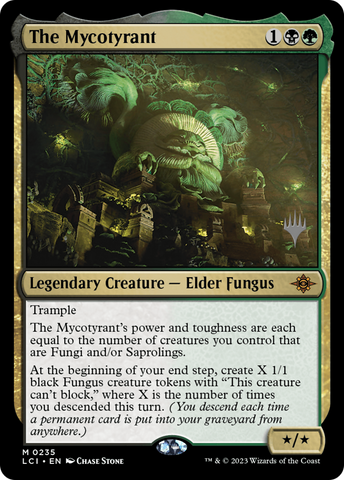 {@R} The Mycotyrant (Promo Pack) [The Lost Caverns of Ixalan Promos][PP LCI 235]