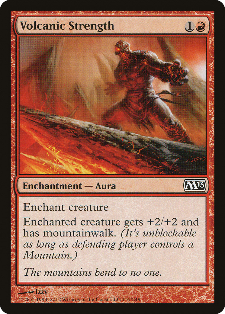 {C} Volcanic Strength [Magic 2013][M13 155]