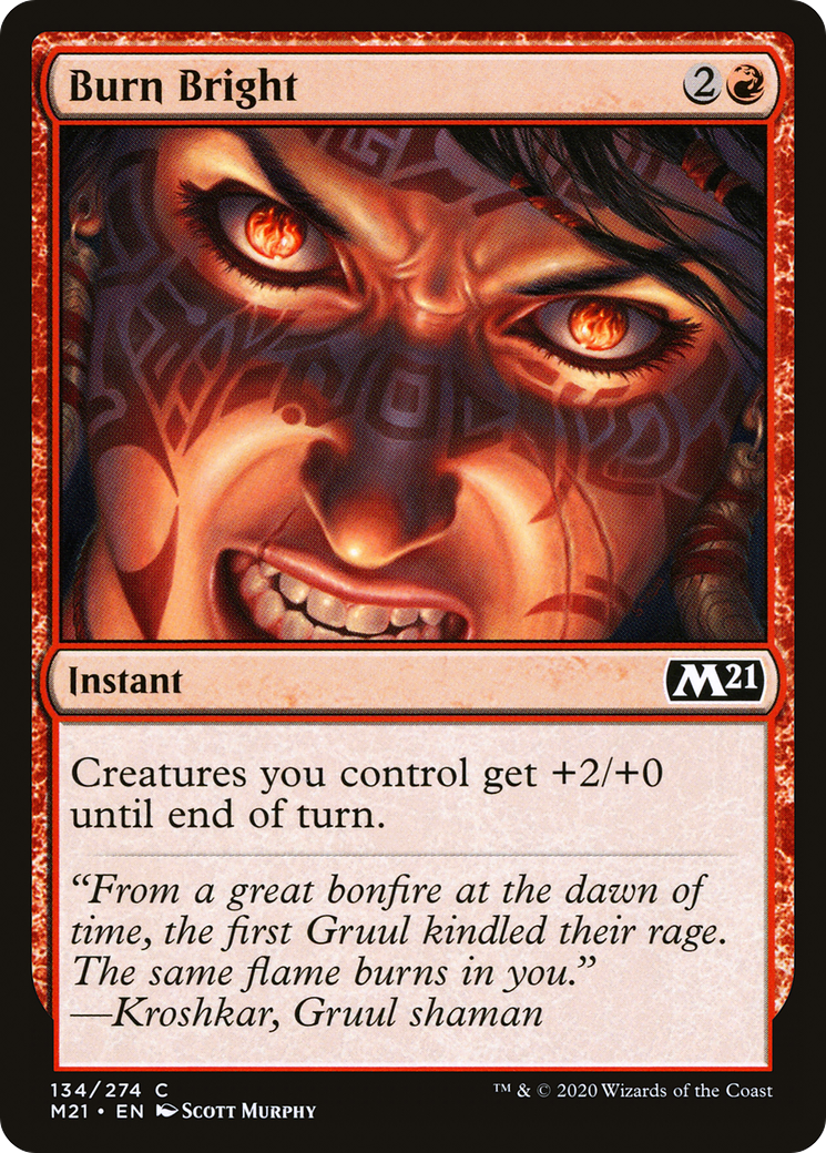 {C} Burn Bright [Core Set 2021][M21 134]