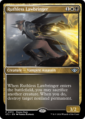 {@C} Ruthless Lawbringer (Promo Pack) [Outlaws of Thunder Junction Promos][OTJ 372]