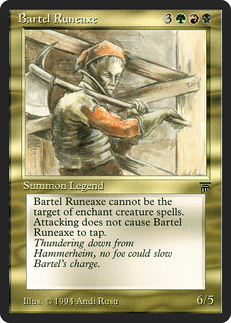 {R} Bartel Runeaxe [Legends][LEG 222]