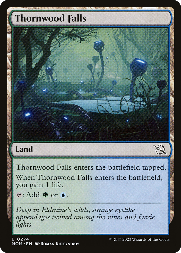 {C} Thornwood Falls [March of the Machine][MOM 274]