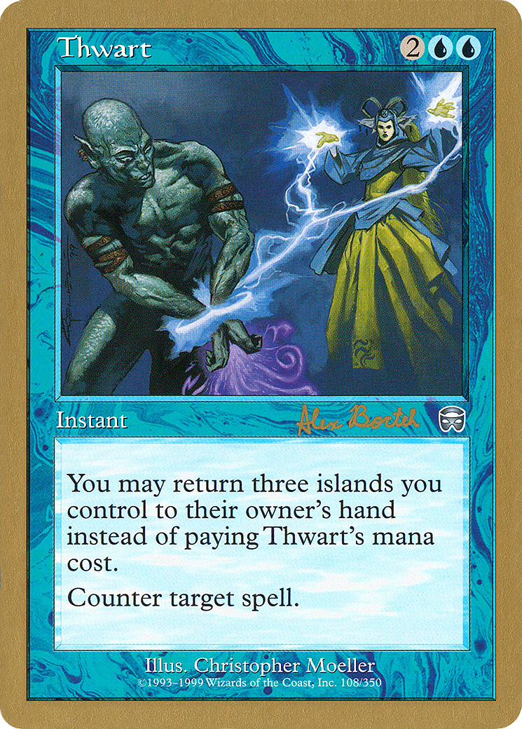 {C} Thwart (Alex Borteh) [World Championship Decks 2001][GB WC01 AB108]