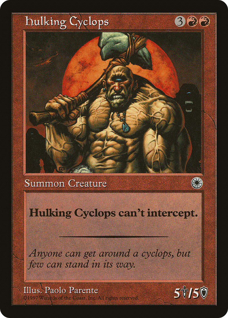 {C} Hulking Cyclops [Portal][POR 134]
