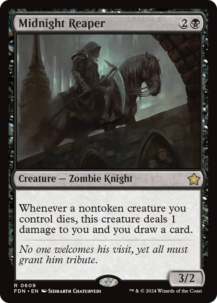{@R} Midnight Reaper [Foundations][FDN 609]