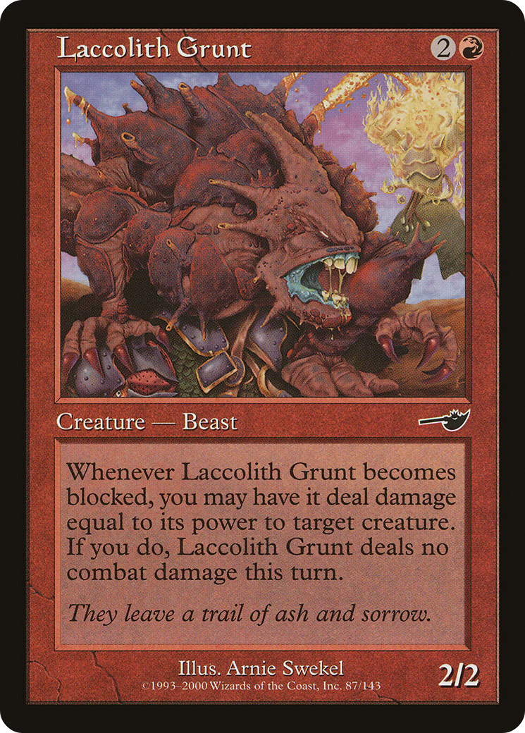 {C} Laccolith Grunt [Nemesis][NEM 087]