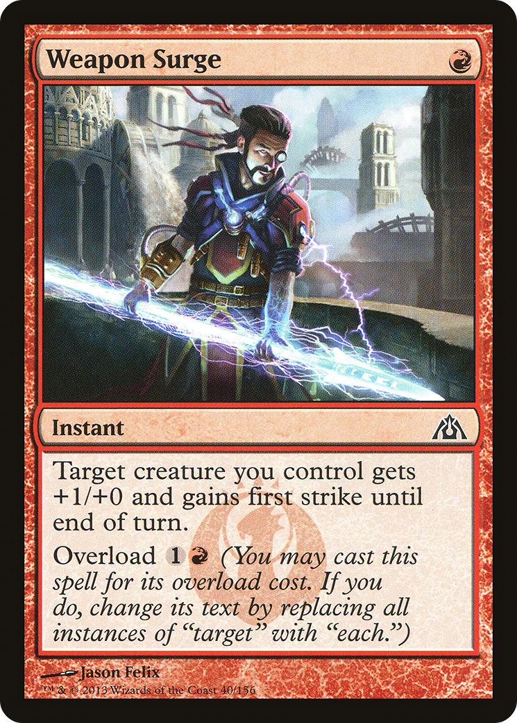 {C} Weapon Surge [Dragon's Maze][DGM 040]