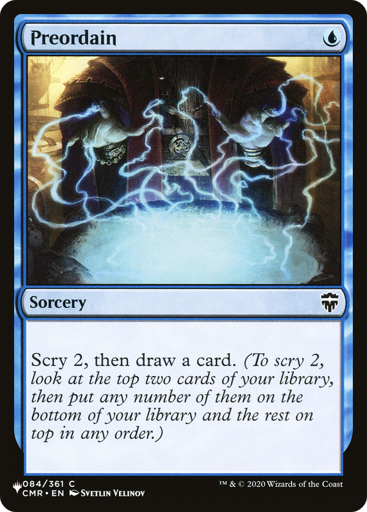 {C} Preordain [Secret Lair: Heads I Win, Tails You Lose][LS CMR 084]