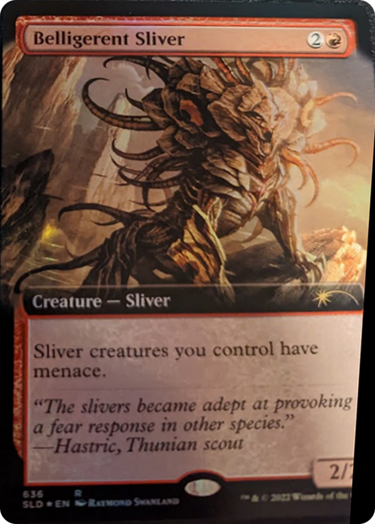 {R} Belligerent Sliver (Extended Art) [Secret Lair Drop Series][SLD 636]