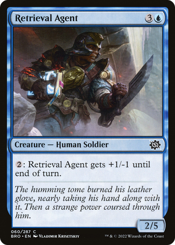 {C} Retrieval Agent [The Brothers' War][BRO 060]