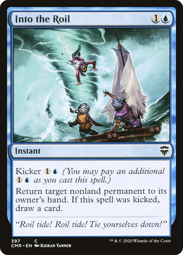 {C} Into the Roil [Commander Legends][CMR 397]