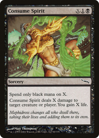 {C} Consume Spirit [Mirrodin][MRD 060]