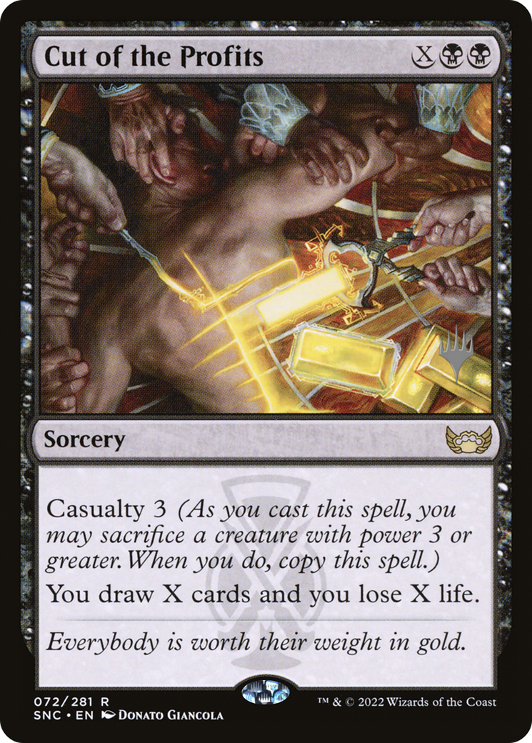 {R} Cut of the Profits (Promo Pack) [Streets of New Capenna Promos][PP SNC 072]