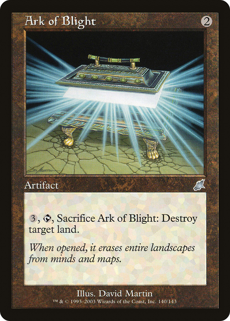 {C} Ark of Blight [Scourge][SCG 140]
