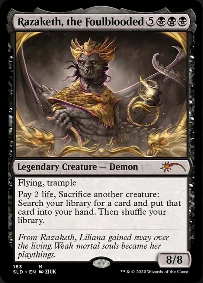 {R} Razaketh, the Foulblooded [Secret Lair Drop Series][SLD 163]