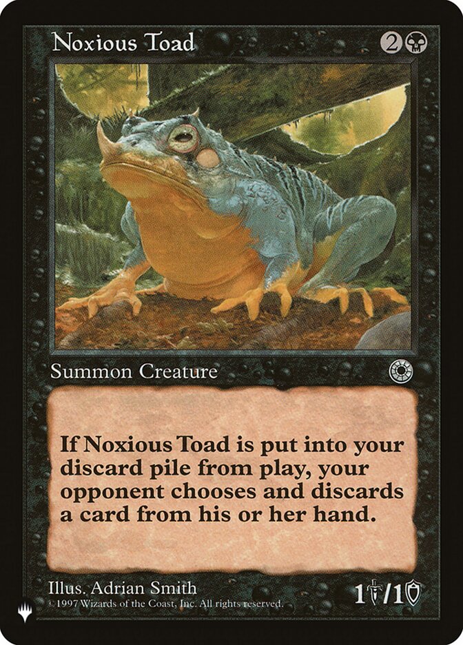 {C} Noxious Toad [The List][LS POR 104]