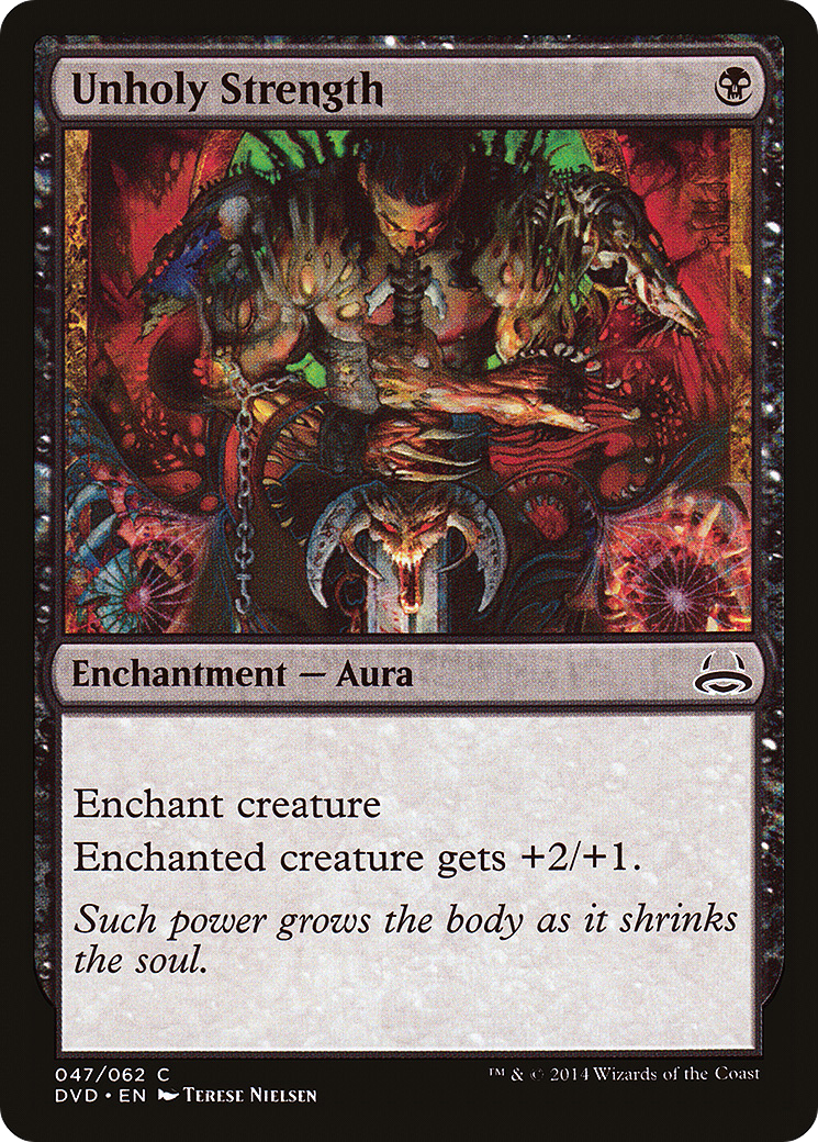 {C} Unholy Strength (Divine vs. Demonic) [Duel Decks Anthology][DVD 047]