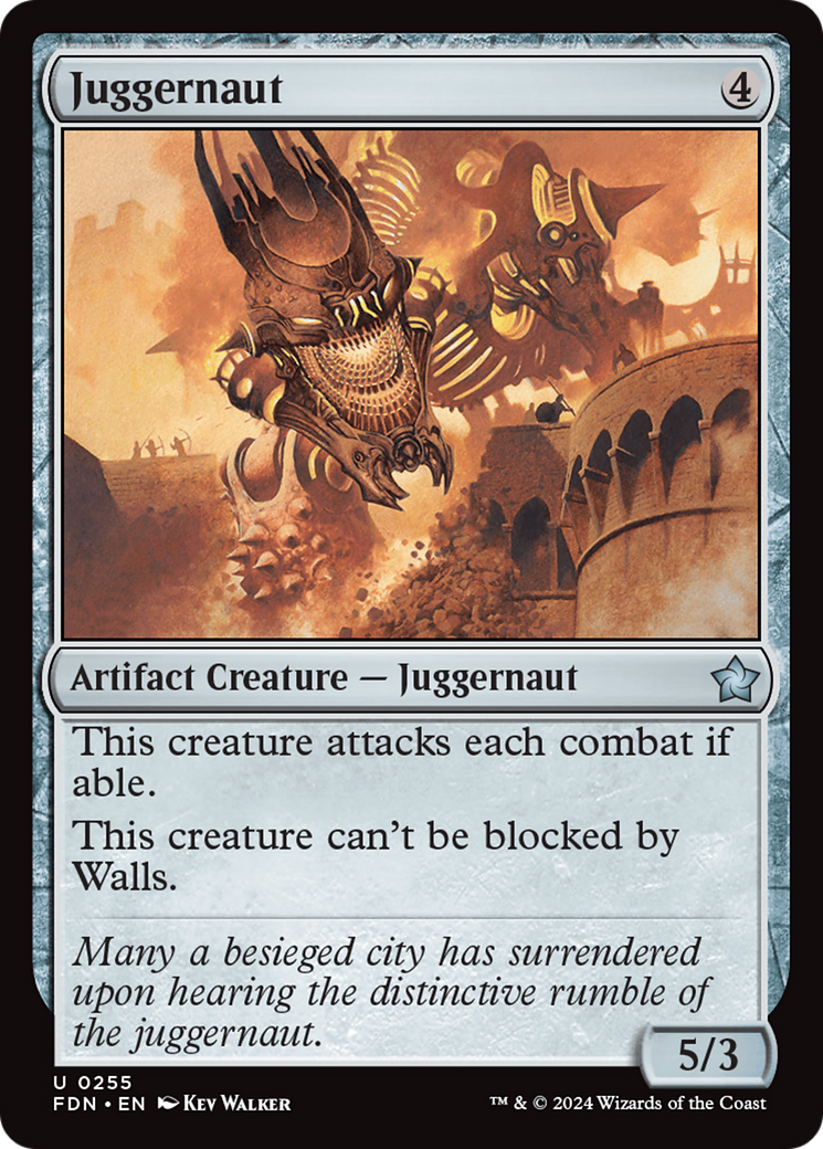 {@C} Juggernaut [Foundations][FDN 255]