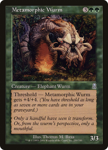 {C} Metamorphic Wurm [Odyssey][ODY 250]