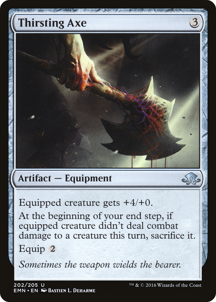 {C} Thirsting Axe [Eldritch Moon][EMN 202]