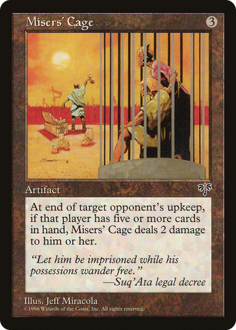 {R} Misers' Cage [Mirage][MIR 311]