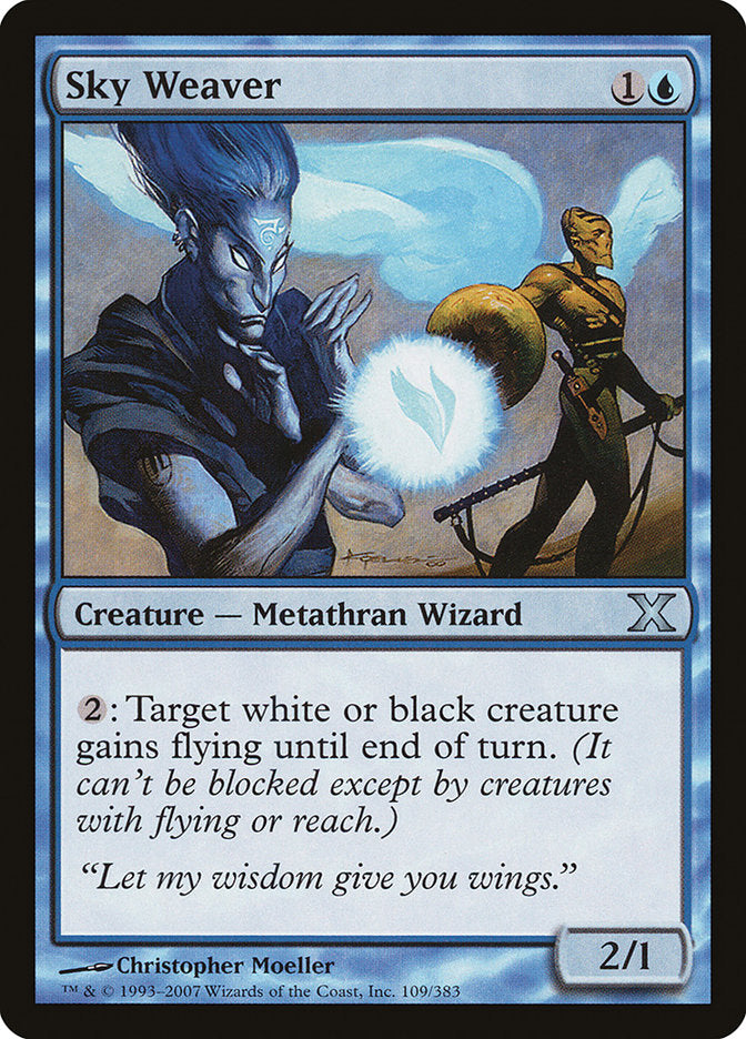 {C} Sky Weaver [Tenth Edition][10E 109]