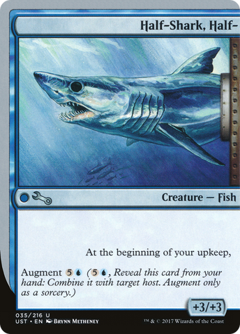 {C} Half-Shark, Half- [Unstable][UST 035]