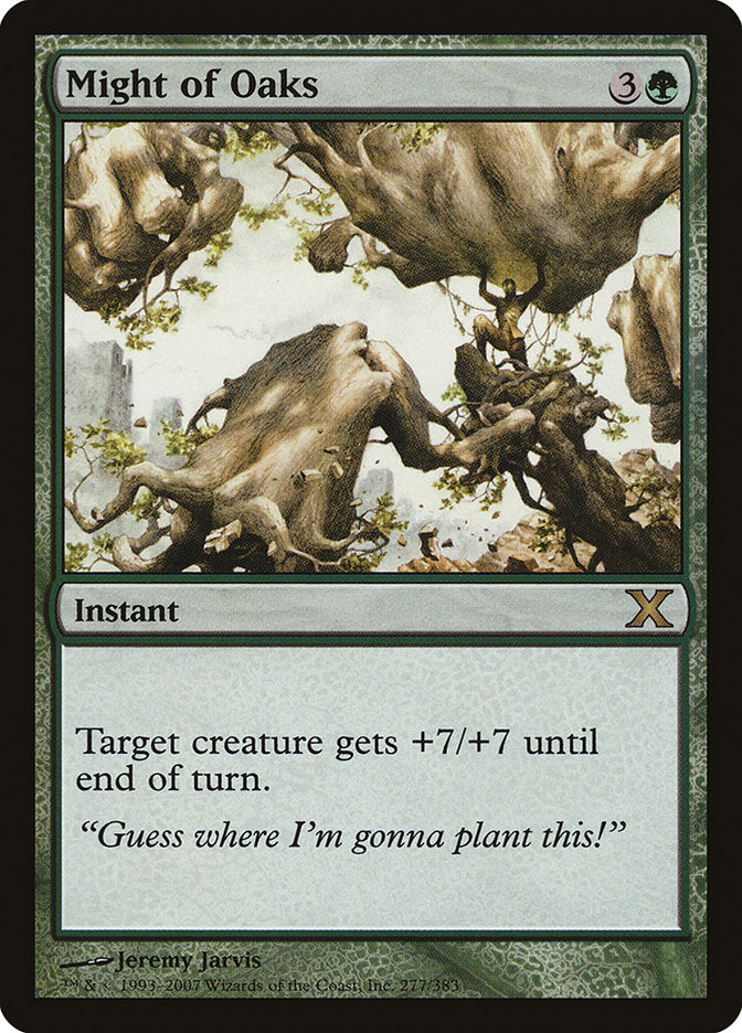 {R} Might of Oaks [Tenth Edition][10E 277]