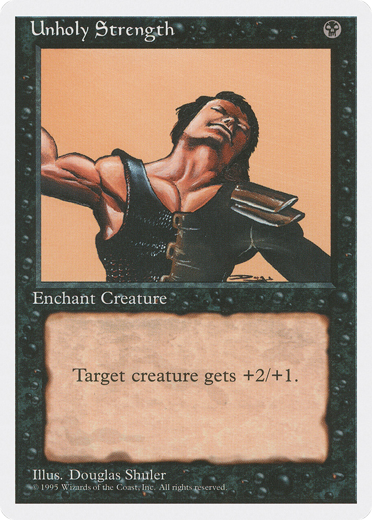 {C} Unholy Strength [Fourth Edition][4ED 166]