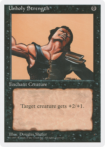 {C} Unholy Strength [Fourth Edition][4ED 166]