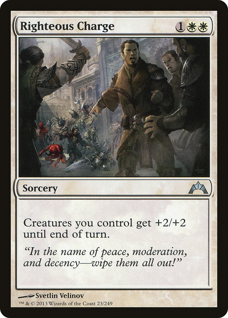 {C} Righteous Charge [Gatecrash][GTC 023]