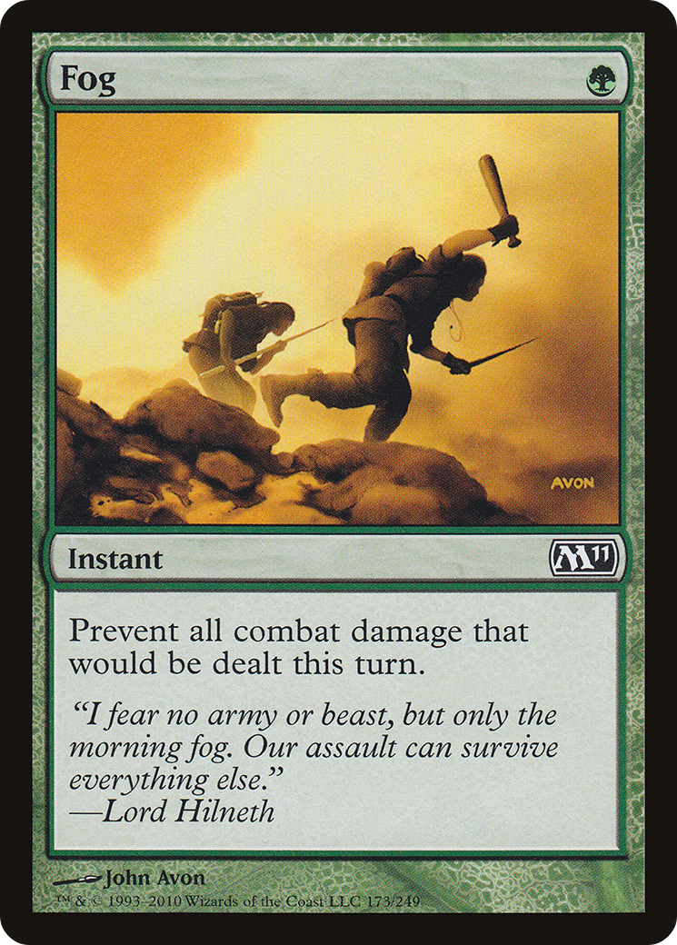 {C} Fog [Magic 2011][M11 173]
