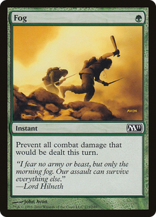 {C} Fog [Magic 2011][M11 173]