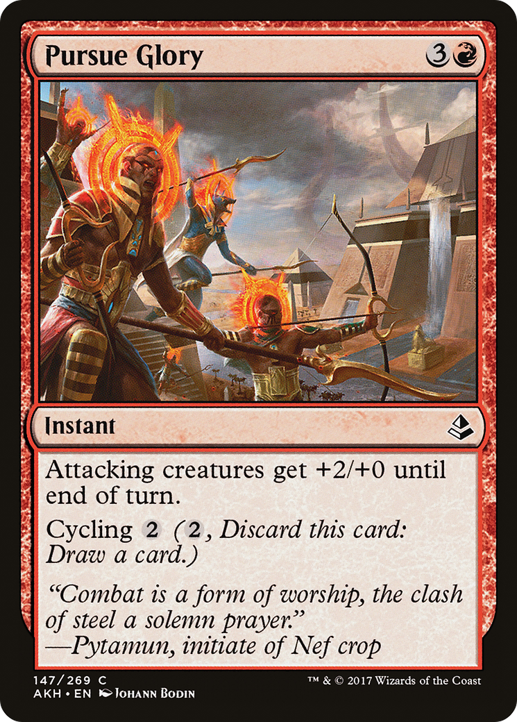 {C} Pursue Glory [Amonkhet][AKH 147]