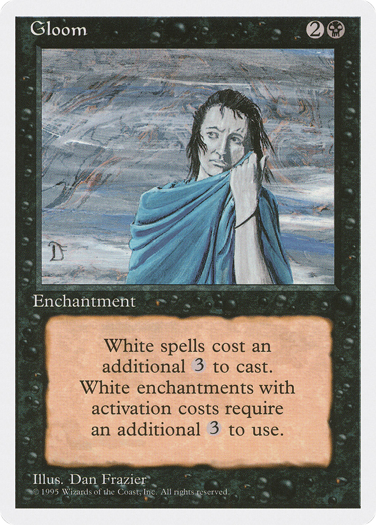 {C} Gloom [Fourth Edition][4ED 139]