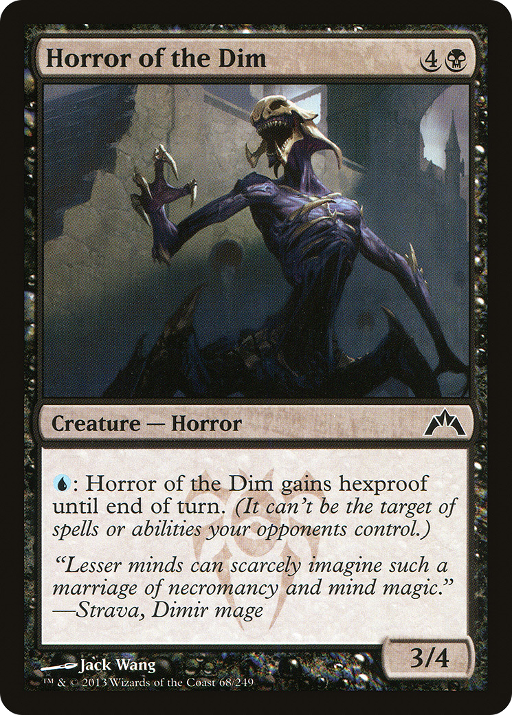 {C} Horror of the Dim [Gatecrash][GTC 068]