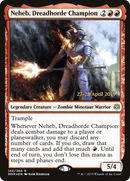 {R} Neheb, Dreadhorde Champion [War of the Spark Prerelease Promos][PR WAR 140]