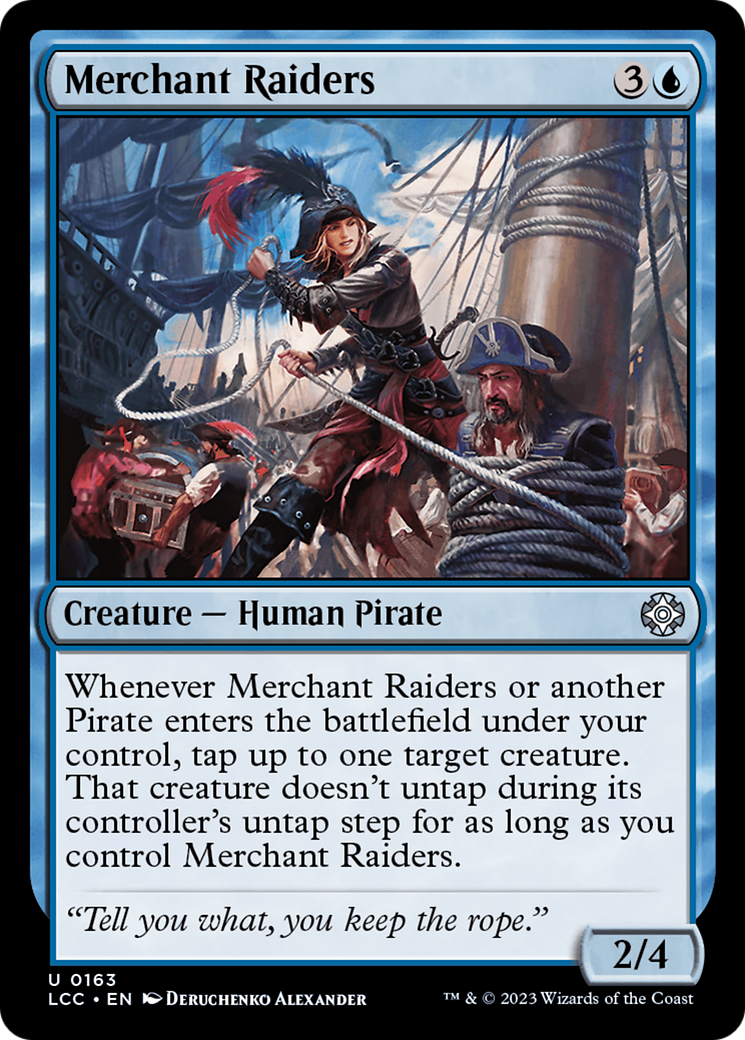 {C} Merchant Raiders [The Lost Caverns of Ixalan Commander][LCC 163]