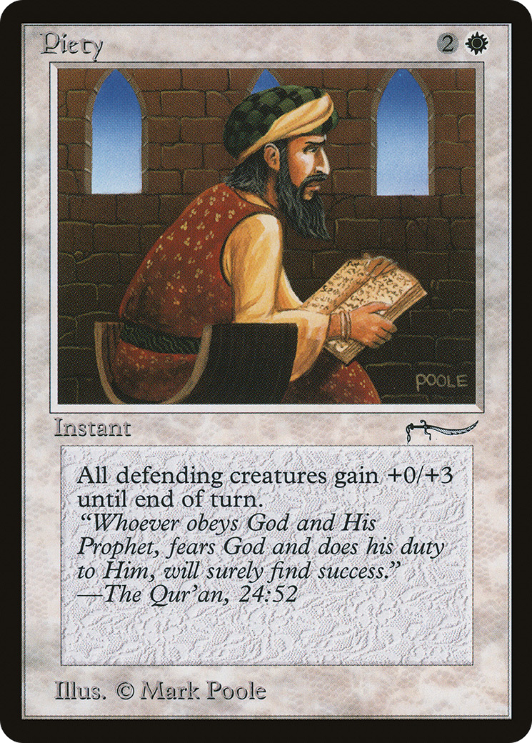 {C} Piety (Dark Mana Cost) [Arabian Nights][ARN 008]