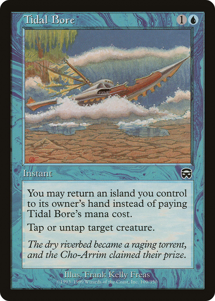 {C} Tidal Bore [Mercadian Masques][MMQ 109]