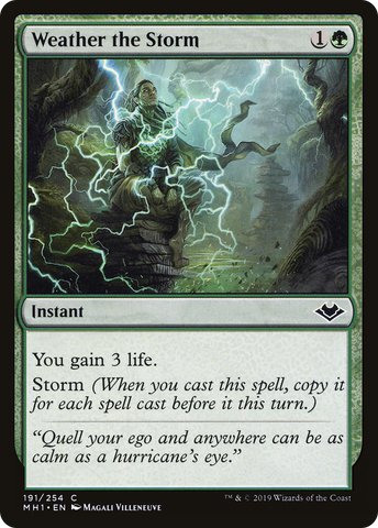 {C} Weather the Storm [Modern Horizons][MH1 191]
