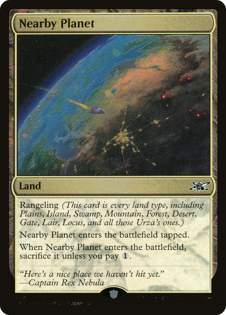 {C} Nearby Planet (Galaxy Foil) [Unfinity][UNF 484]