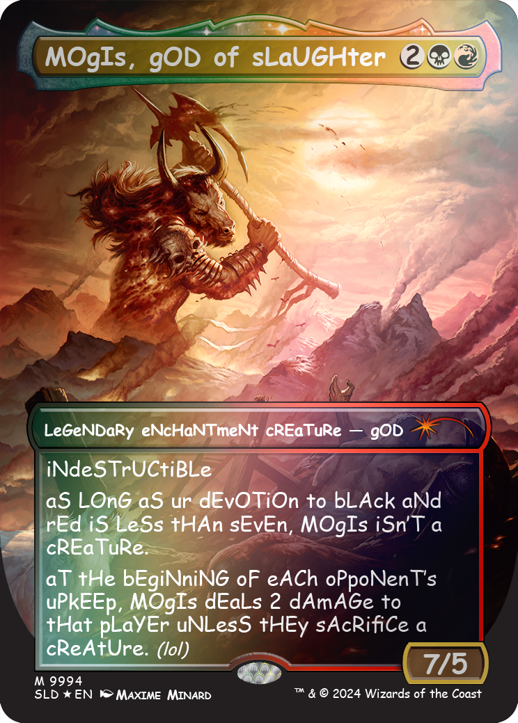 {R} MOgIs, gOD of sLaUGHter (9994) (Rainbow Foil) [Secret Lair Drop Series][RBF SLD 9994]