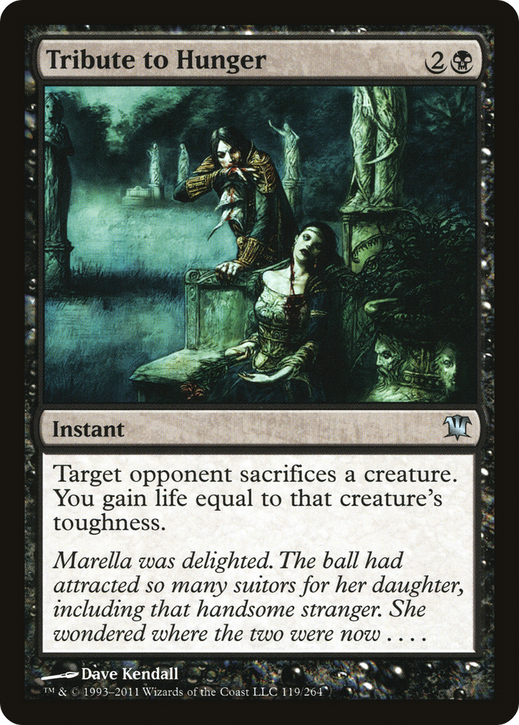 {C} Tribute to Hunger [Innistrad][ISD 119]